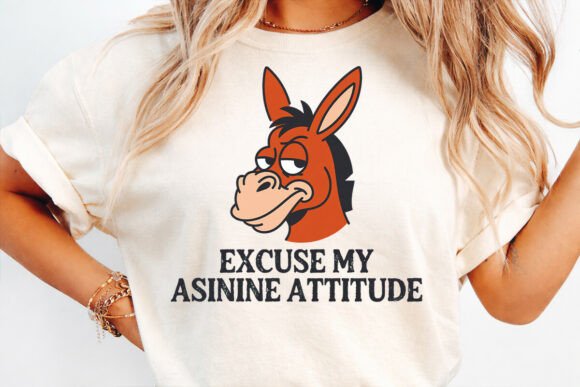 Excuse My Asinine Attitude Retro T-Shirt Tasarımı