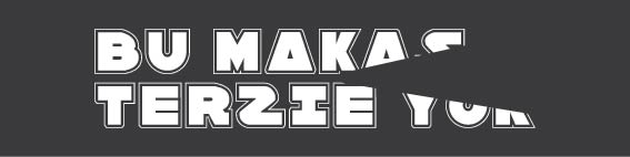 Bu Makas Terziye Yok Türkçe Display Font tasarım önizlemesi